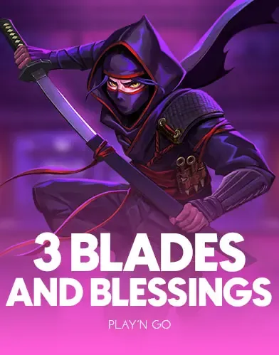 3 Blades & Blessings - AZGAMING388
