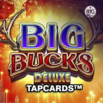 Big Bucks Deluxe Tapcards - AZGAMING388