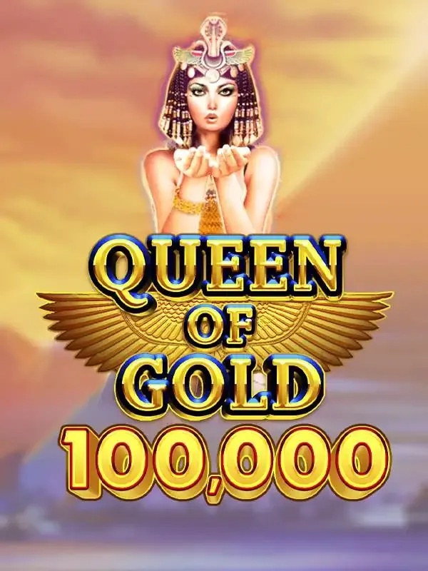 Queen of Gold 100,000 - AZGAMING388