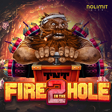 Fire In The Hole 2 - AZGAMING388