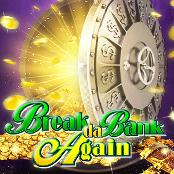 Break da Bank Again - AZGAMING388