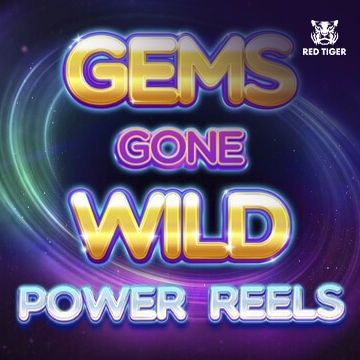 Gems Gone Wild Power Reels - AZGAMING388